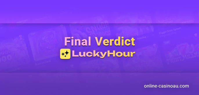 Summary of Lucky Hour casino text review for Australian gamblers