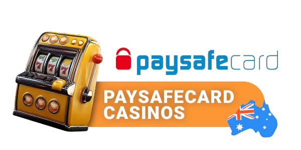 Play online at Paysafecard Casinos in Australia