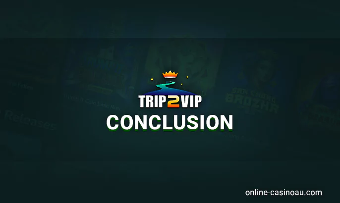 Trip2vip online casino review summary from a gambling expert