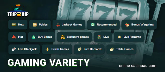 About the gaming section at Trip2vip Casino - game categories