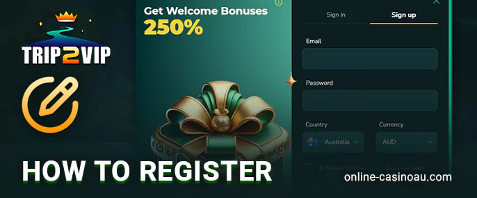 The process of creating an account at Trip2vip Casino